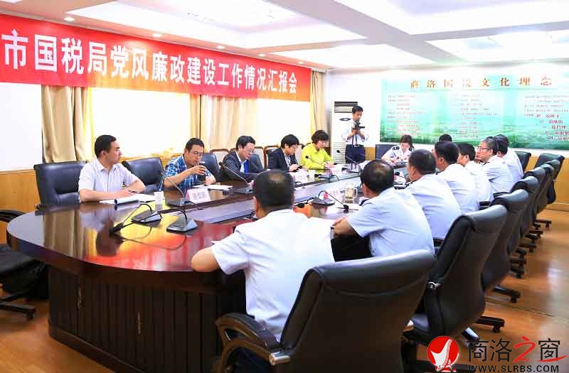 省国税局纪检组长李学江来商洛检查党风廉政建设工作